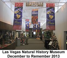 Las Vegas Natural History Museum, December to Remember 2013